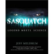 Sasquatch : Legend Meets Science