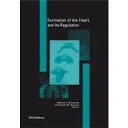 Formation of the Heart and Its Regulation
