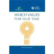 Which Values for Our Time