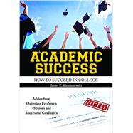 Academic Success: How to Succeed in College