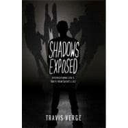Shadows Exposed