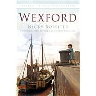 Wexford in Old Photographs