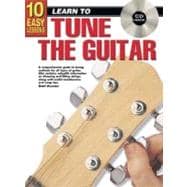 10 Easy Lessons How To Tune Guitar