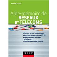 Aide-mémoire - Réseaux et télécoms - 2e éd.