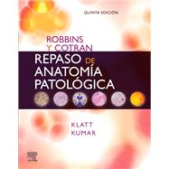 Robbins y Cotran. Repaso de anatomía patológica