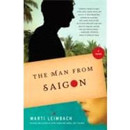 The Man From Saigon A Novel