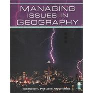 Managing Issues in Geography