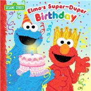 Elmo's Super-Duper Birthday (Sesame Street)