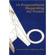 10 Propositions Regarding Air Power