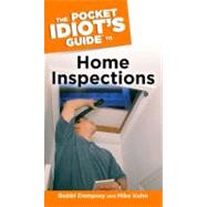 The Pocket Idiot's Guide to Home Inspections