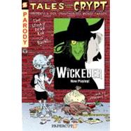 Tales from the Crypt #9: Wickeder