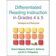 Differentiated Reading Instruction in Grades 4 and 5 Strategies and Resources
