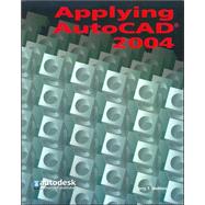Applying AutoCAD 2004, Student Edition