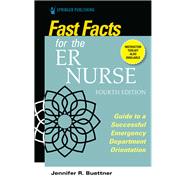 Fast Facts for the ER Nurse, Fourth Edition