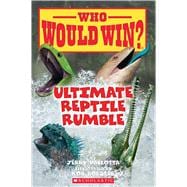 Ultimate Reptile Rumble (Who Would Win?),9781338672169