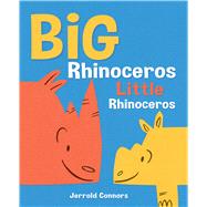 Big Rhinoceros, Little Rhinoceros