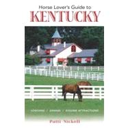 Horse Lover's Guide to Kentucky