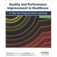 Quality and Performance Improvement in Healthcare,9781584262169