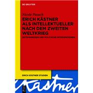 Erich Kästner als Intellektueller nach dem Zweiten Weltkrieg