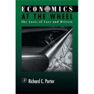 Economics at the Wheel : The Costs of Cars and Drivers