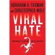 Viral Hate Containing Its Spread on the Internet