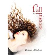 Fall to Pieces