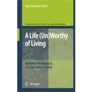 A Life Unworthy of Living