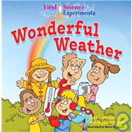 First Science Experiments: Wonderful Weather