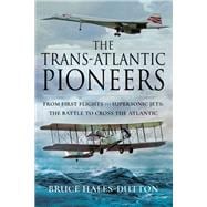 The Trans-atlantic Pioneers