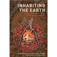 Inhabiting the Earth Anarchist Political Ecology for Landscapes of Emancipation