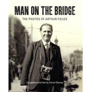 Man on the Bridge
