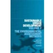 Sustainable Urban Development Volume 2: The Environmental Assessment Methods