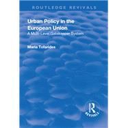 Urban Policy in the European Union: A Multi-Level Gatekeeper System