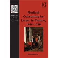 Medical Consulting by Letter in France, 1665û1789