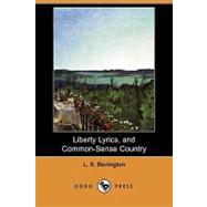 Liberty Lyrics, and Common-Sense Country