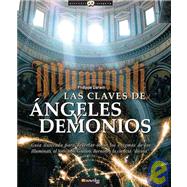 Las Claves de Angeles y Demonios / The keys to Angels and Demons