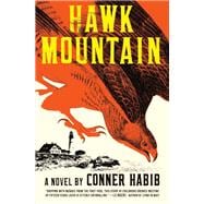 Hawk Mountain A Novel