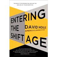 Entering the Shift Age