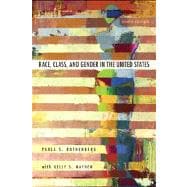 Race, Class, and Gender in the United States : An Integrated Study