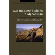 War and State-Building in Afghanistan Historical and Modern Perspectives