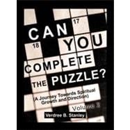 Can You Complete the Puzzle? : (a Journey Towards Spiritual Growth and Direction)