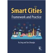 Smart Cities Framework and Practice