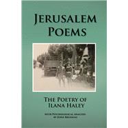 Jerusalem Poems Psychological Analysis of the Poetry of Ilana Haley