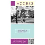 Access Montreal and Quebec City