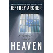 Heaven; A Prison Diary Volume 3