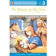 No Room at the Inn The Nativity Story