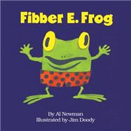Fibber E. Frog