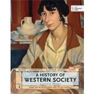 A History of Western Society, Volume C From the Revolutionary Era to the Present