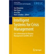 Intelligent Systems for Crisis Management