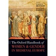 The Oxford Handbook of Women and Gender in Medieval Europe